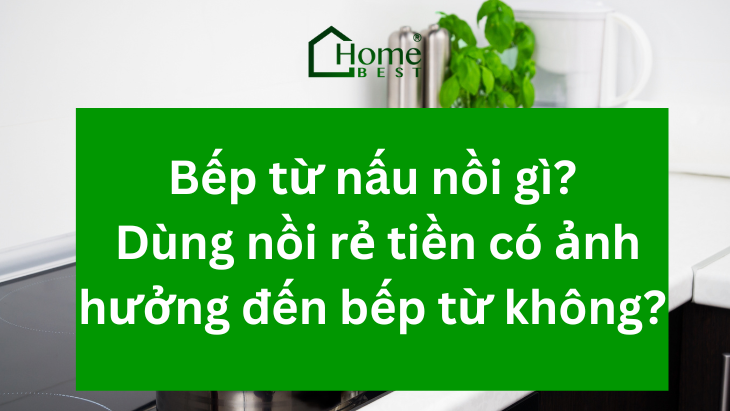 bếp từ nấu nồi gì