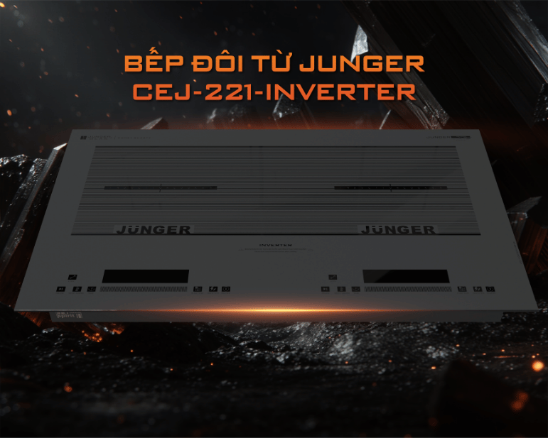 Bếp từ đôi Junger CEJ-221-INVERTER