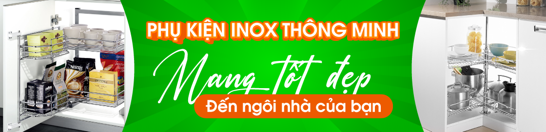 PHỤ KIỆN INOX THÔNG MINH