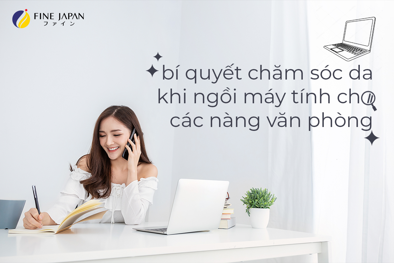 Bí quyết chăm sóc da khi ngồi máy tính cho các nàng văn phòng Bí quyết chăm sóc da khi ngồi máy tính cho các nàng văn phòng