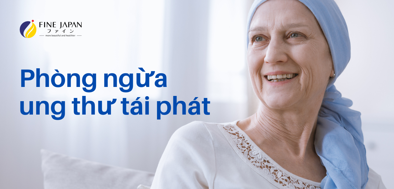 Phòng ngừa ung thư tái phát thế nào cho hiệu quả? Phòng ngừa ung thư tái phát thế nào cho hiệu quả?