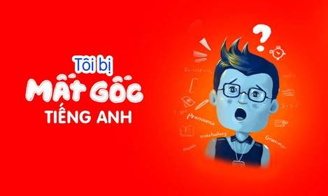Lộ trình học cho người mất gốc Tiếng Anh thi THPT Quốc gia