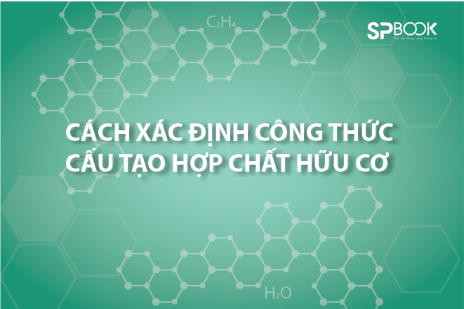 chuyên đề xác định công thức phân tử hợp chất hữu cơ