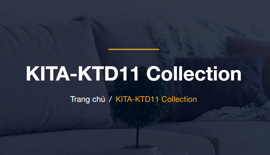 KITA-KTD11 Collection