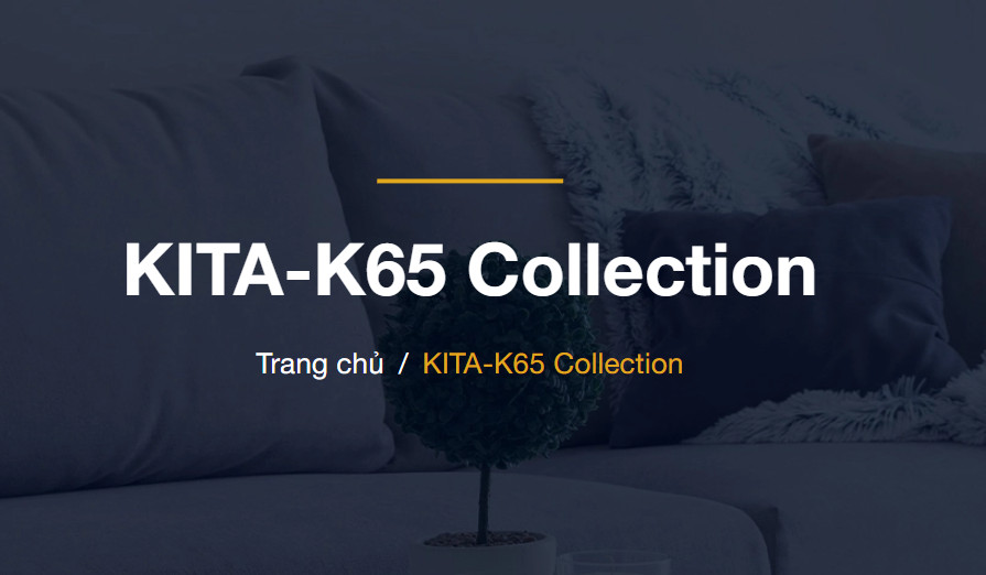 KITA-K65 Collection