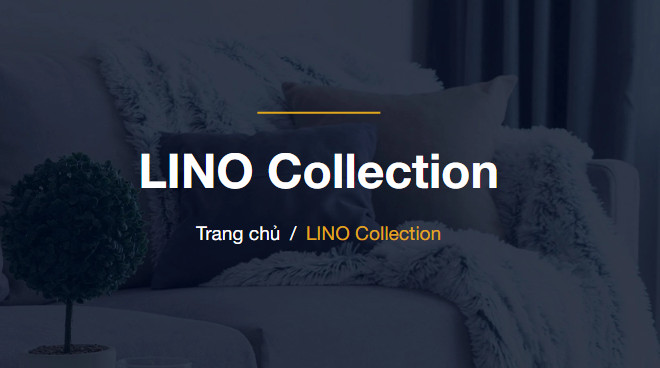 LINO Collection