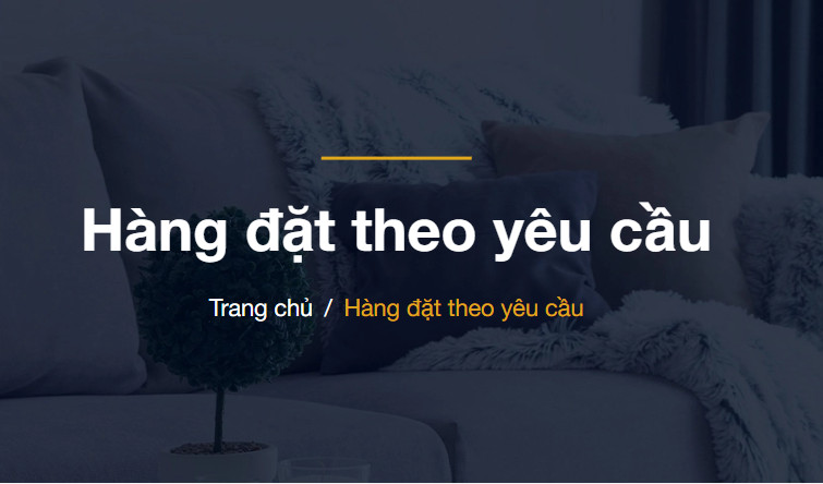 Hàng đặt theo yêu cầu