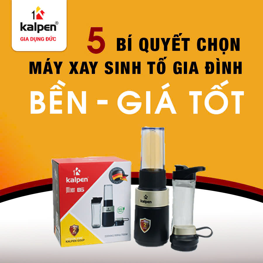 Bật mí 5 bí quyết chọn máy xay sinh tố gia đình bền – giá tốt