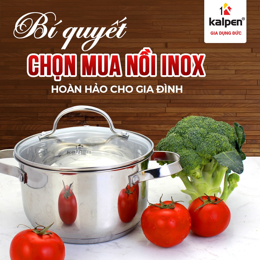 Bí quyết chọn mua nồi inox hoàn hảo cho gia đình
