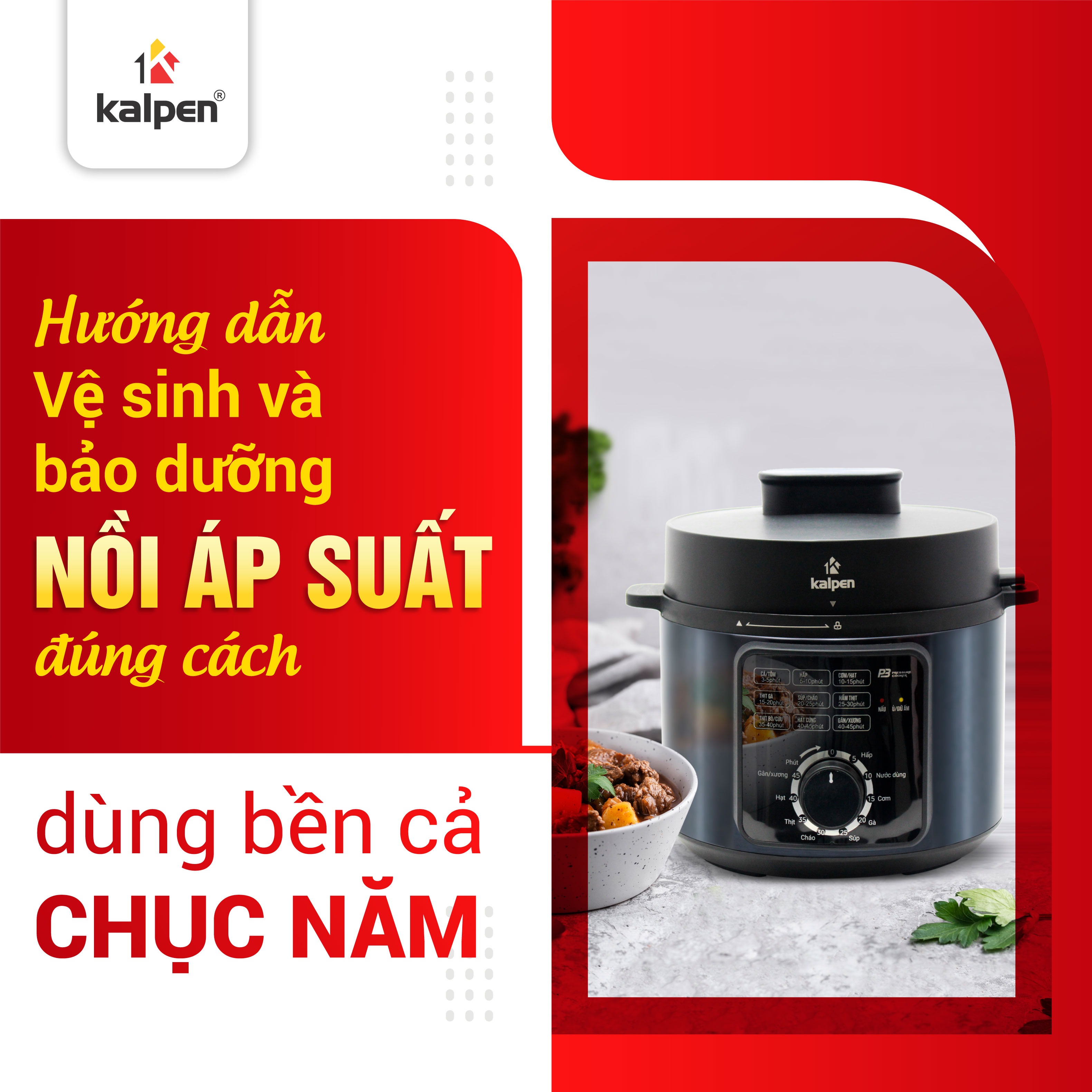 Hướng dẫn vệ sinh và bảo dưỡng nồi áp suất đúng cách để dùng bền cả chục năm
