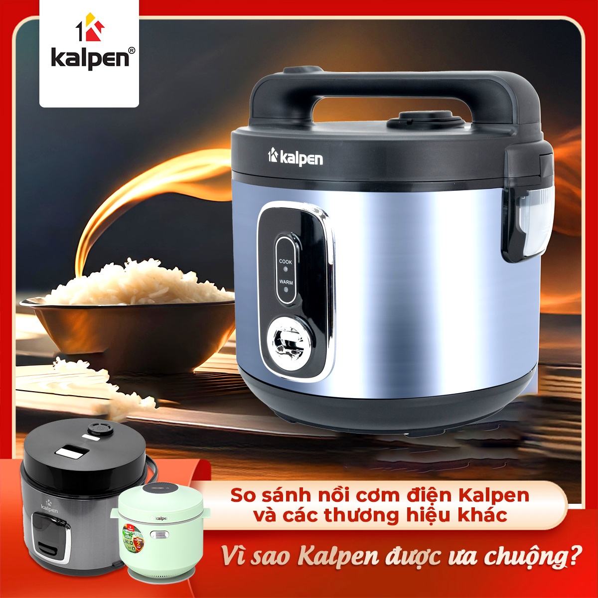 So sánh nồi cơm điện Kalpen với các thương hiệu khác Vì sao Kalpen được ưa chuộng