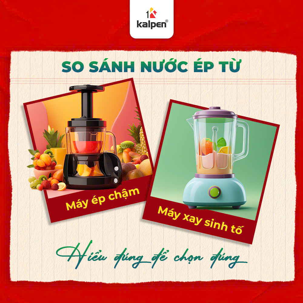 So sánh nước ép từ máy ép chậm và máy xay sinh tố – Hiểu đúng để chọn đúng