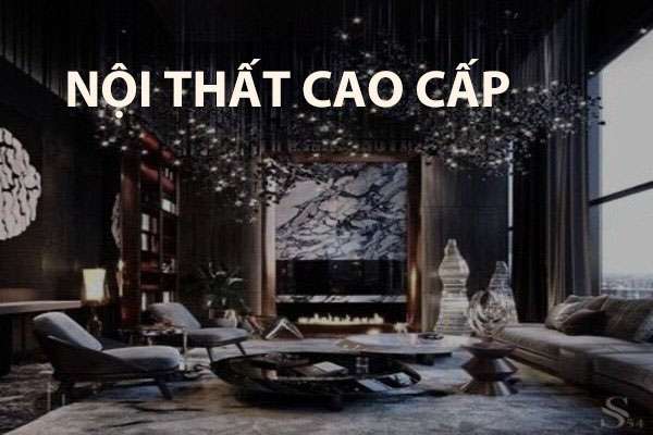 Nội Thất Cao Cấp