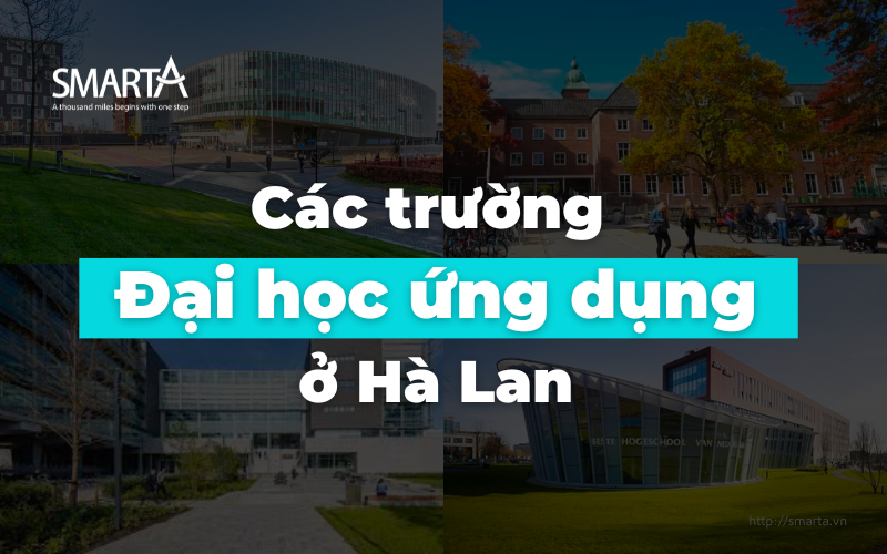 Các trường Đại học ứng dụng ở Hà Lan - SmartA