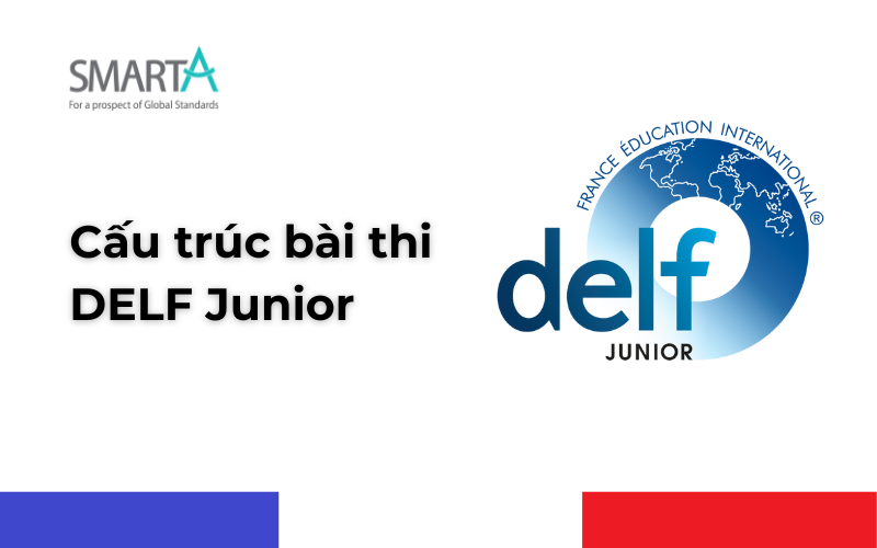 Cấu trúc bài thi DELF Junior