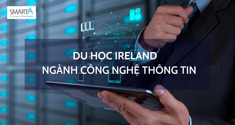 Du học ngành Công nghệ thông tin tại Ireland