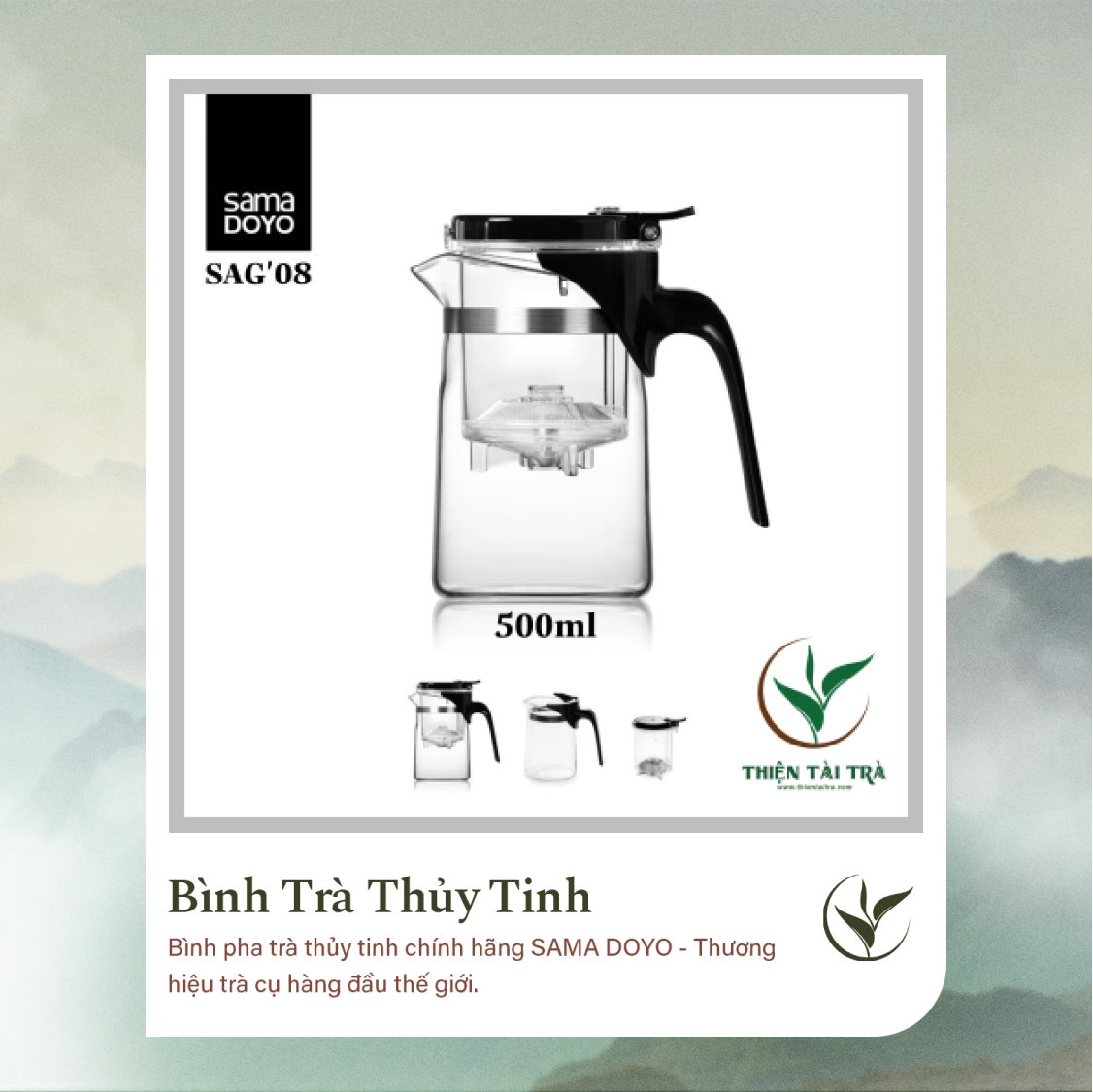 Bình Trà Thủy Tinh SAMADOYO SAG-8 (500ml)