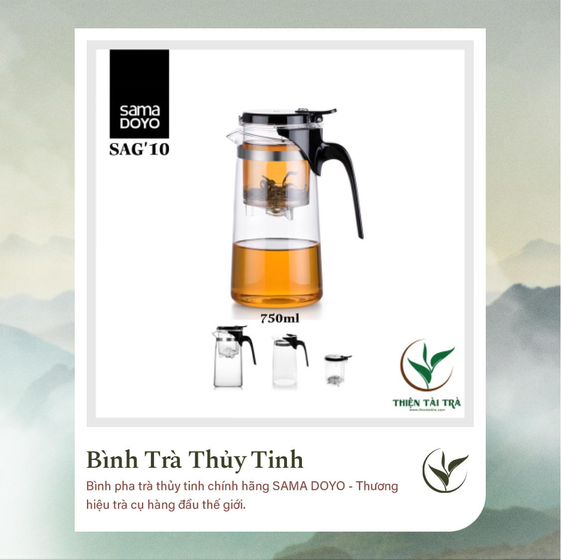 Bình Trà Thủy Tinh SAMADOYO SAG-10 (750ml)