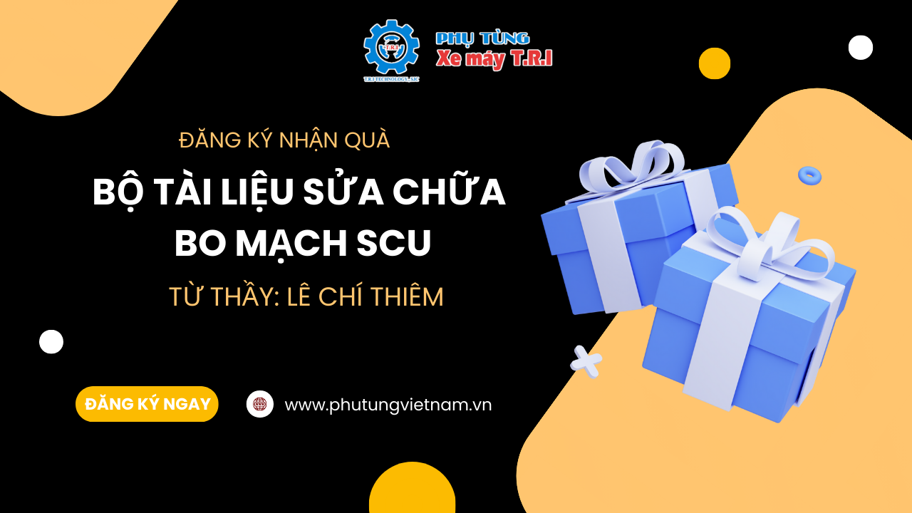 Cơ hội Nhận miễn phí bộ Tài liệu sửa chữa SCU 20 pin - do thầy Lê Chí Thiêm biên soạn