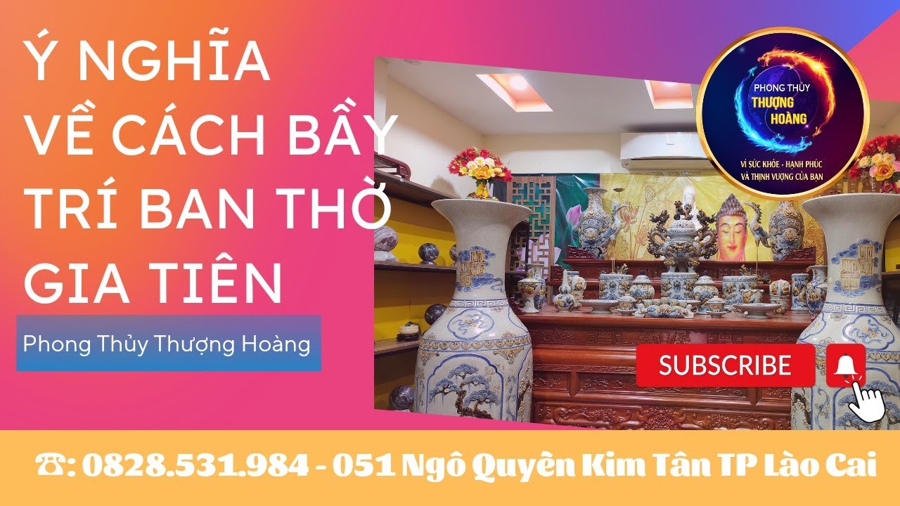 Cách Bầy Trí Ban Thờ Gia Tiên Của Người Việt - Phong Thủy Thượng Hoàng