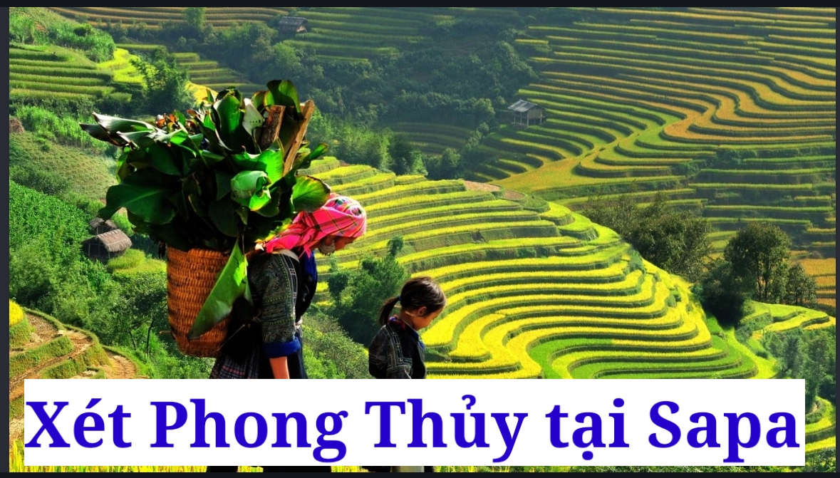 Xét Phong Thủy tại Sapa