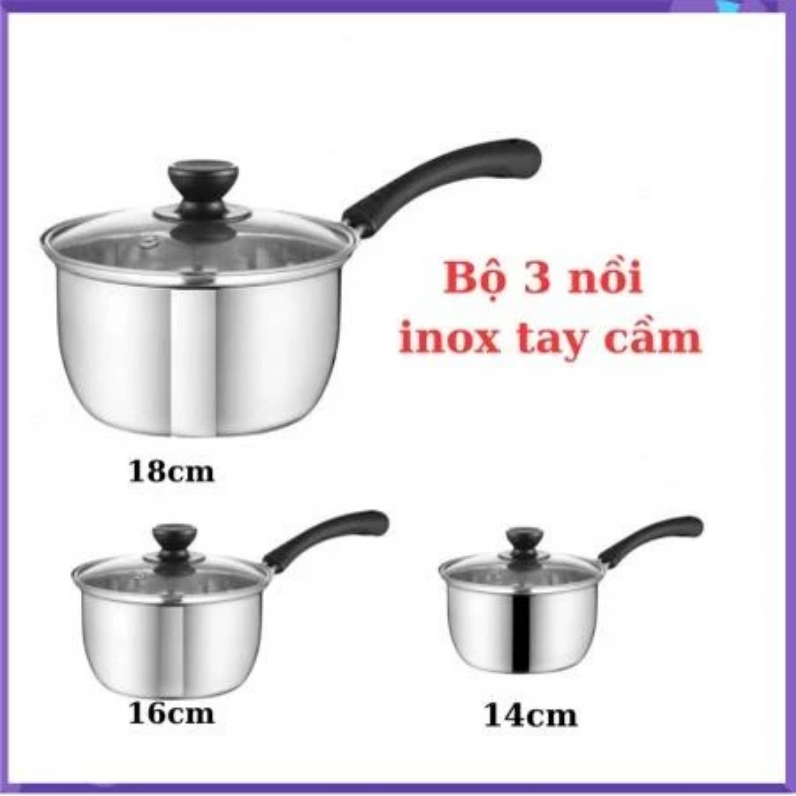 BỘ 3 NỒI INOX CÓ TAY CẦM MẶT KÍNH CAO CẤP