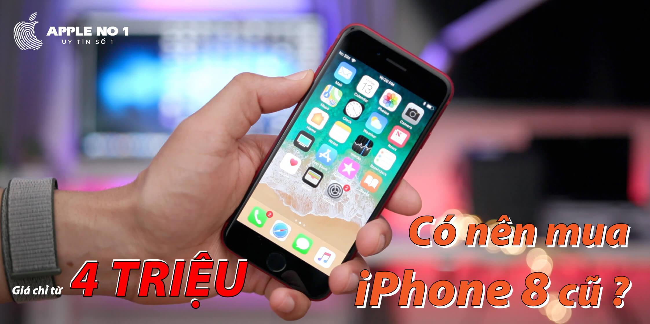 5 lý do nên mua iPhone 8 cũ khi giá đã quá rẻ chỉ còn hơn 4 triệu
