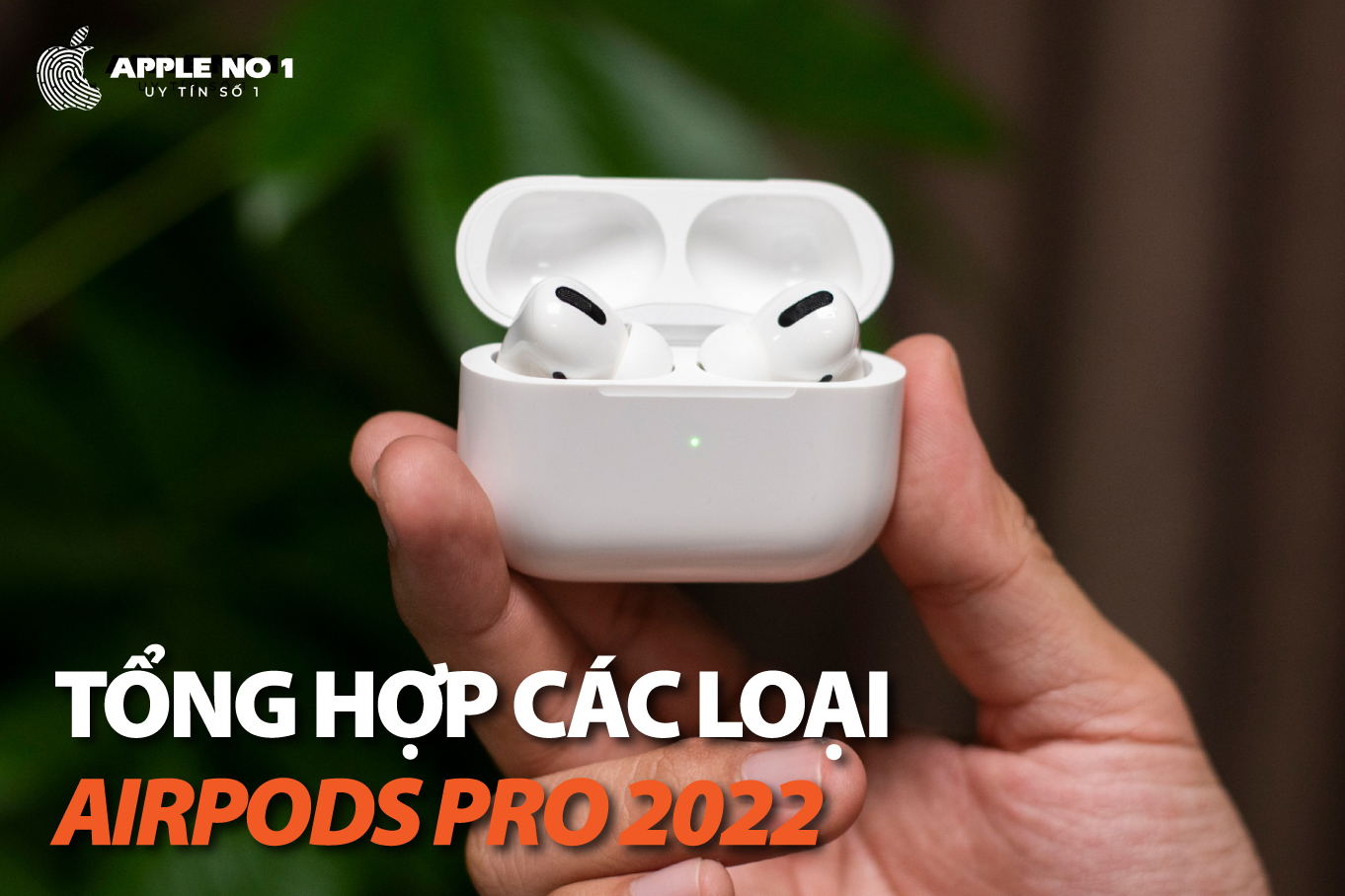 Tổng hợp các loại tai nghe Airpod Pro trên thị trường