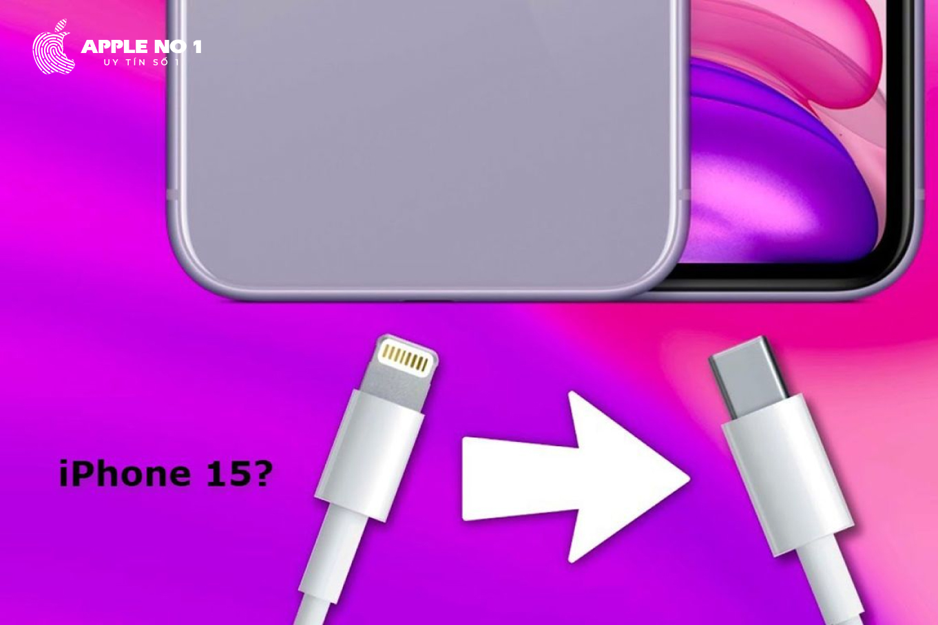 iPhone 15 dùng cổng USB-C sẽ mang lại lợi ích gì cho người dùng?