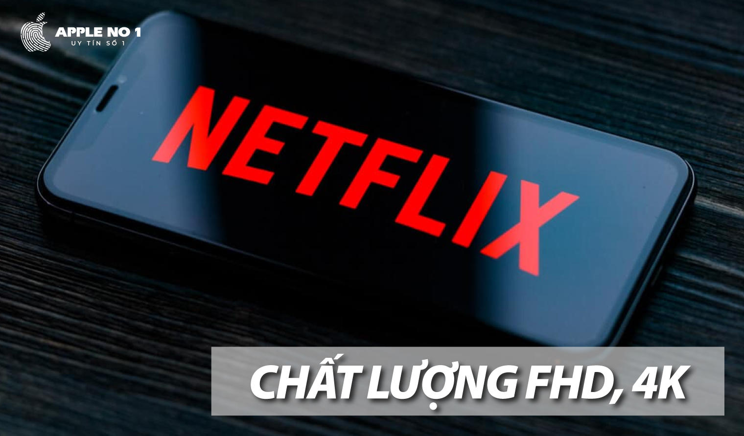 Netflix ho tro xem phim chat luong cao