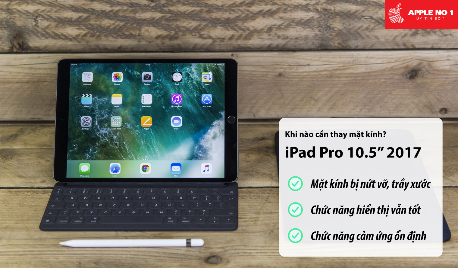 Khi nào cần thay mặt kính iPad Pro 10.5 inch 2017?