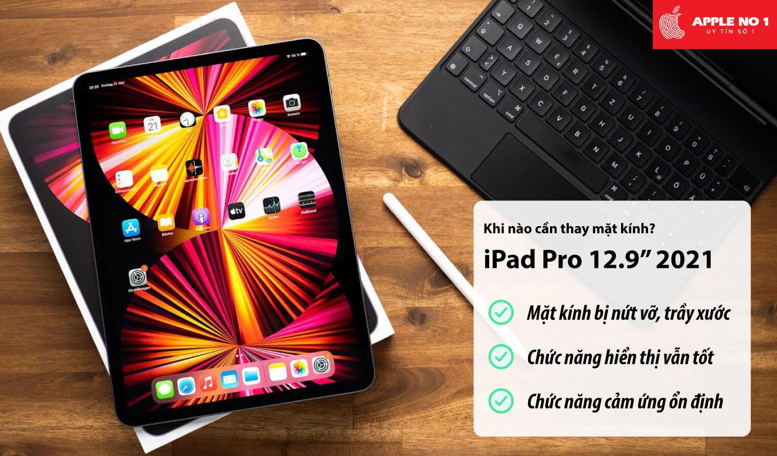 Khi nào cần thay mặt kính iPad Pro 12.9 inch 2021?