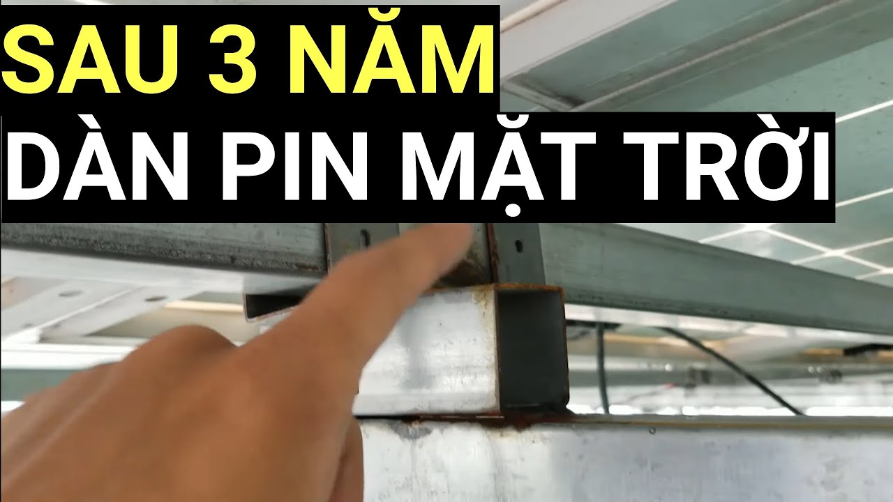 Hệ thống pin năng lượng mặt trời sau 3 năm hoạt động sẽ như thế nào ?