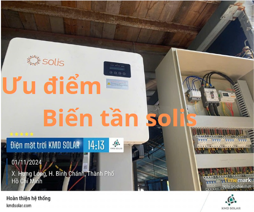 Biến tần Solis: Sự lựa chọn hoàn hảo cho hệ thống năng lượng mặt trời