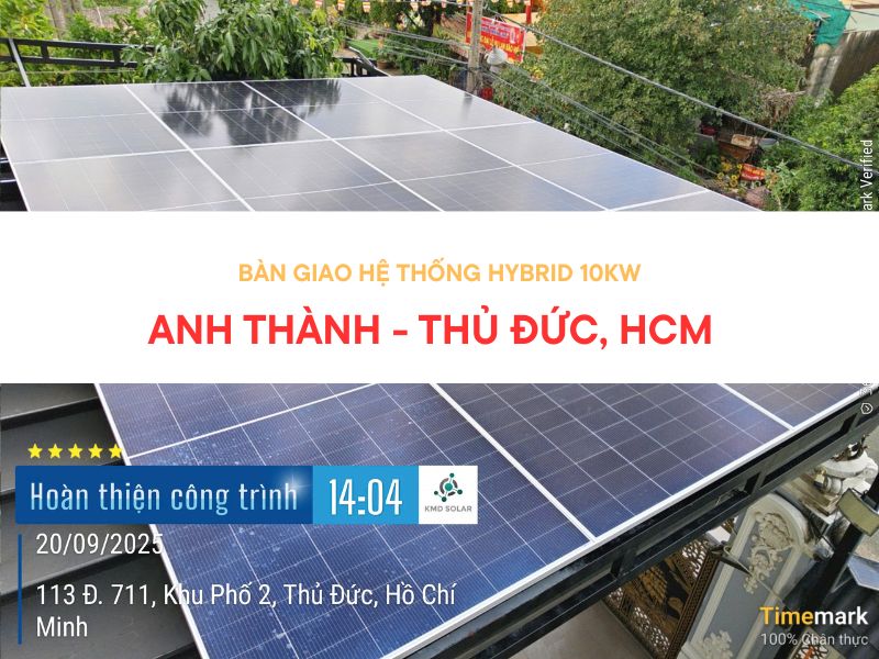 Bàn giao hệ thống hybrid 10KW cho anh Thành - Thủ Đức, HCM