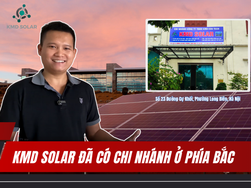 KMD Solar khai trương chi nhánh mới tại Long Biên, Hà Nội