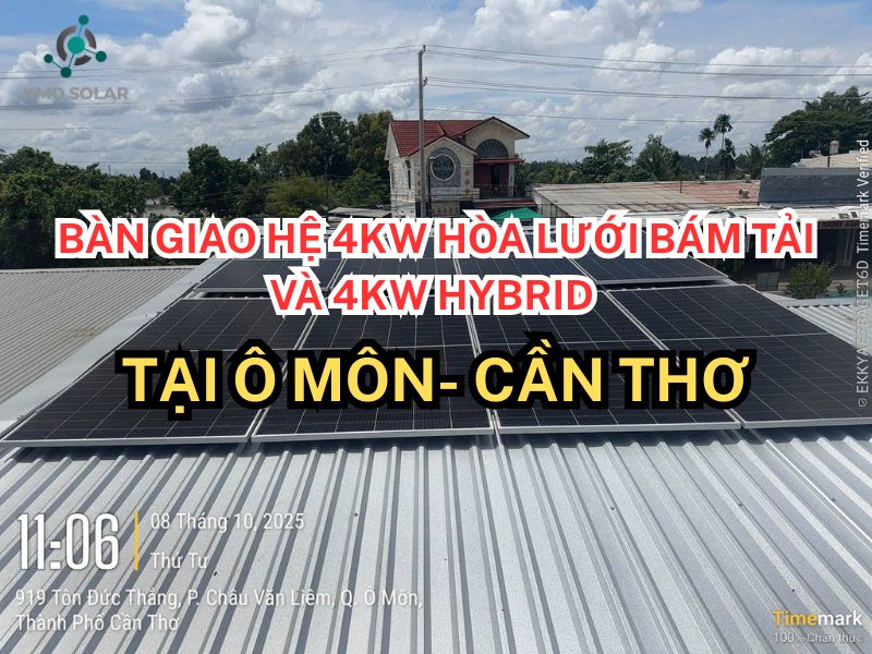Bàn giao hệ 4kw hòa lưới bám tải và 4kw hybrid tại Ô Môn- Cần Thơ