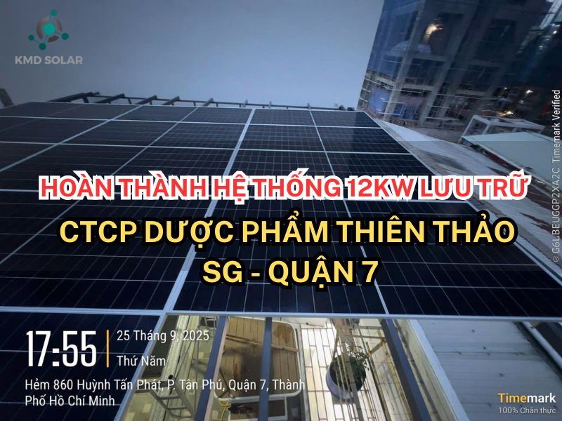 Hoàn thành hệ thống 12KW lưu trữ cho CTCP Dược phẩm Thiên Thảo SG - Quận 7
