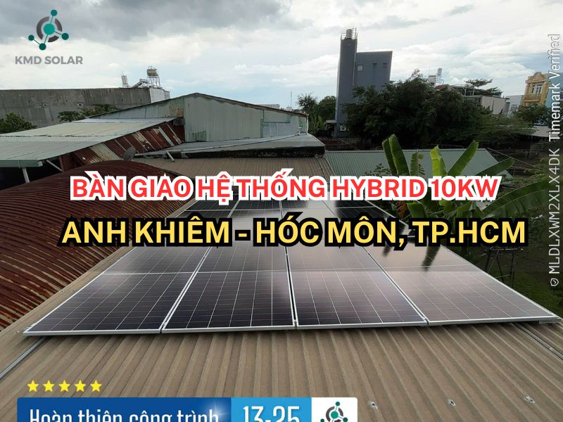 Bàn giao hệ thống hybrid 10KW cho anh Khiêm - Hóc Môn