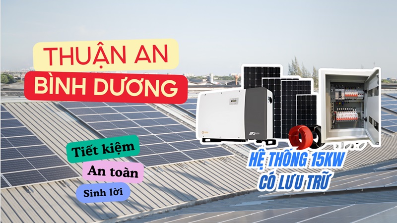 Thuận An - Lắp điện mặt trời lưu trữ 15KW cao cấp Hybrid Solis và bình lưu Dyness
