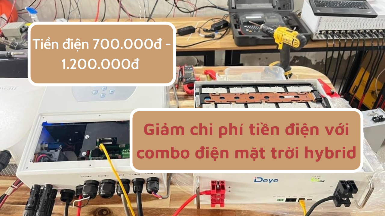 Combo điện mặt trời hybrid 3kW - giải pháp tiết kiệm điện cho hộ gia đình từ 700.000đ đến 1.200.000đ.