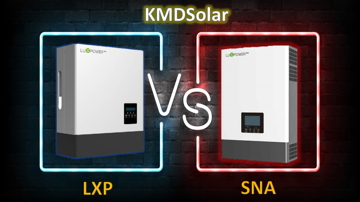 SO SÁNH INVERTER HYBRID LUXPOWER BẢN CAO CẤP VÀ BẢN PHỔ THÔNG SNA