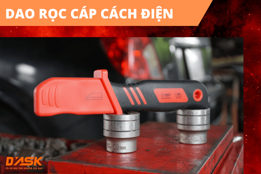 Mua dao rọc cáp cách điện chất lượng, uy tín tại đâu?
