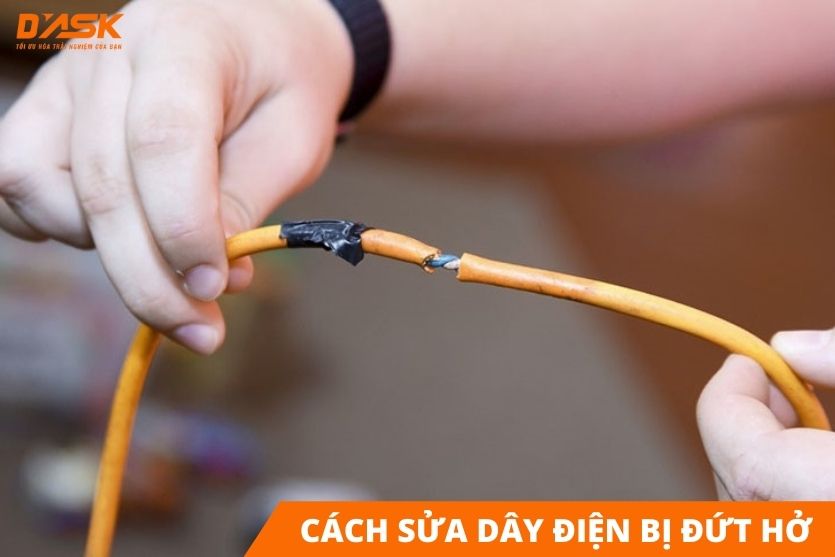 Hướng dẫn cách sửa dây điện bị đứt hở