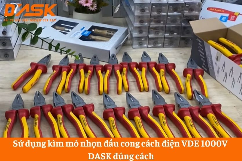 Sử dụng kìm mỏ nhọn đầu cong cách điện VDE 1000V DASK đúng cách