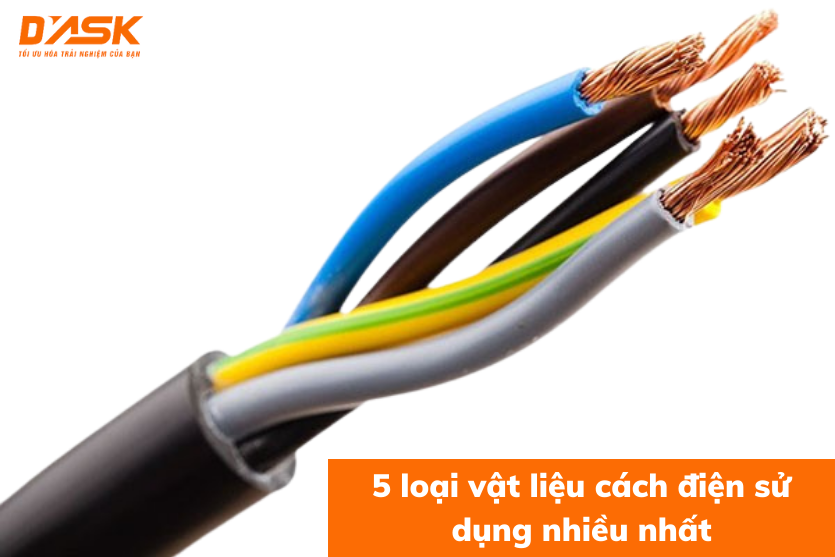 5 vật liệu cách điện được sử dụng nhiều nhất