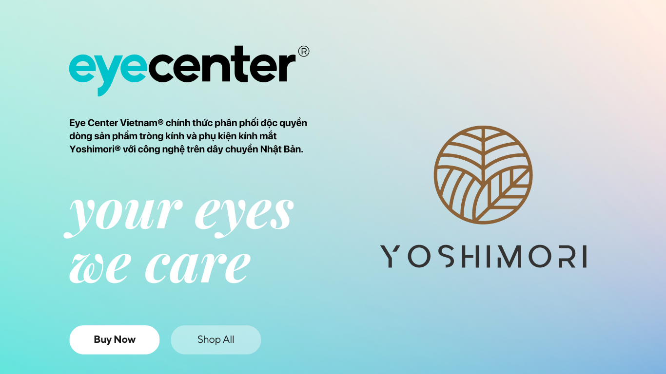 Eye Center Vietnam chính thức phân phối dòng sản phẩm YOSHIMORI tại Việt Nam