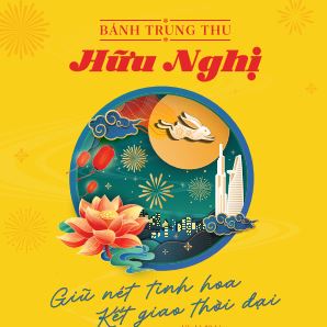 BẢNG GIÁ BÁNH TRUNG THU HỮU NGHỊ 2022!!!