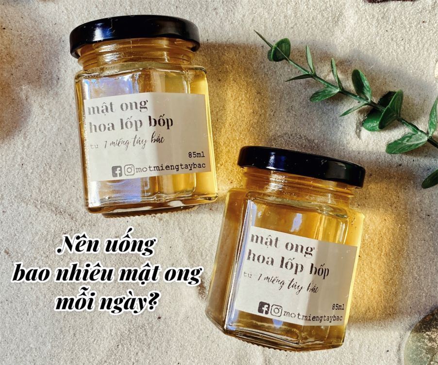 Nên uống bao nhiêu mật ong mỗi ngày?