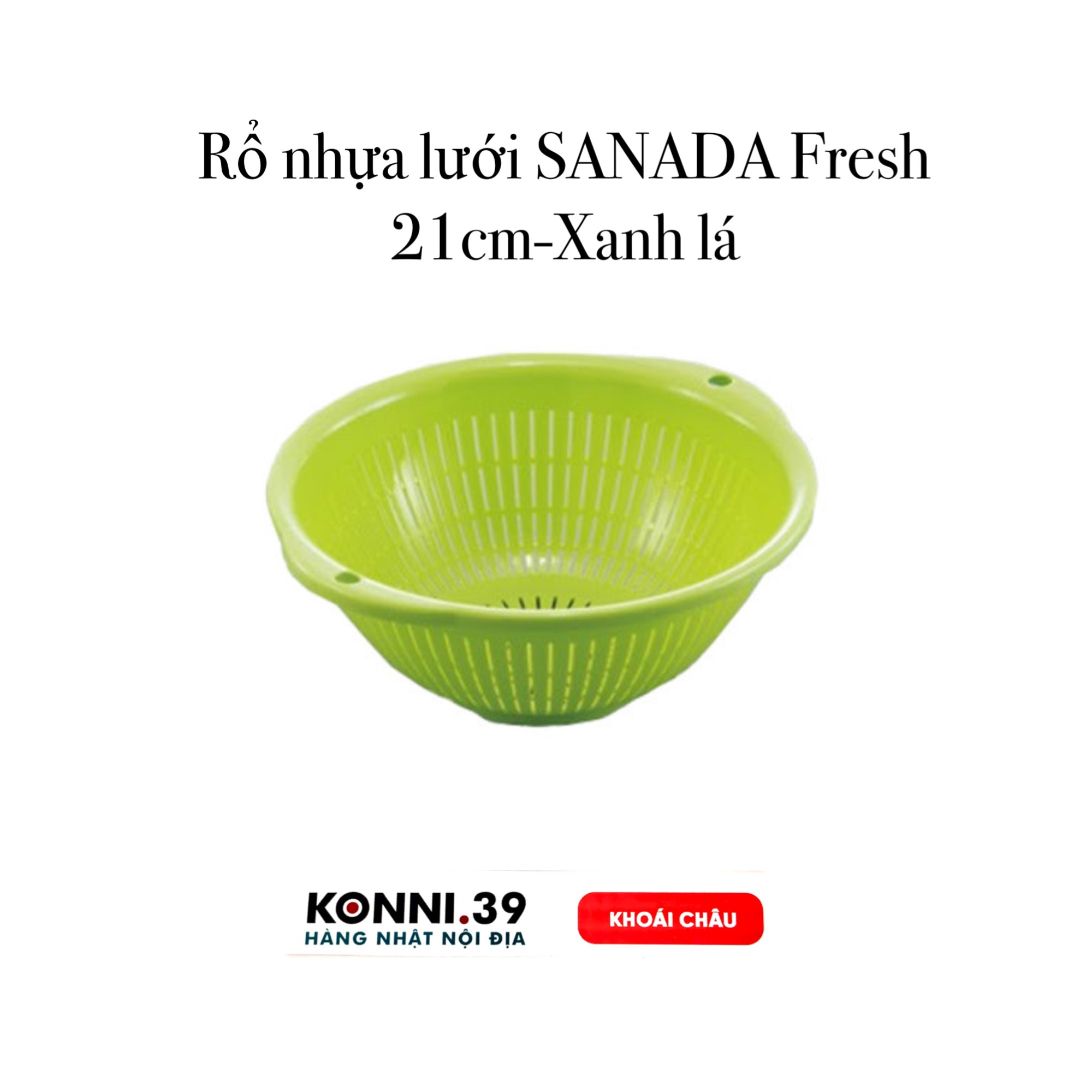 Rổ nhựa lưới SANADA Fresh 21cm-Xanh lá